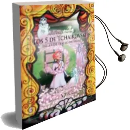 Descargar AudioLibro Los 5 de Tchaikovski: Taller de Teatro Musical de Angela Poza Fresnillo año 2014
