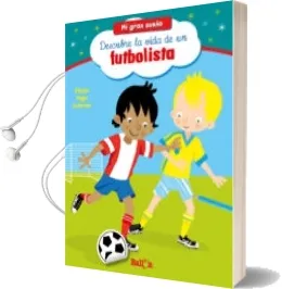 Descargar AudioLibro Mi Gran Sueño- Futbolista de Varios Autores año 2014