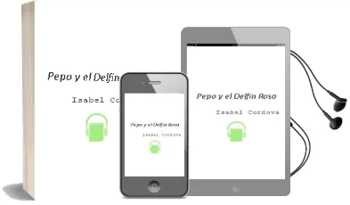 Descargar AudioLibro Pepo y el Delfin Rosa de Isabel Cordova año 2014