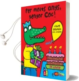 Descargar AudioLibro Per Molts Anys, Senyor coc! de Jo Lodge año 2014