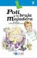 AudioLibro Poli y la Bruja Majadera de Blanca Garcia Valdecasas