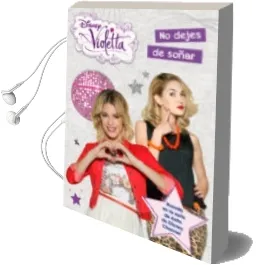 Descargar AudioLibro Violetta. no Dejes de Soñar: Narrativa 9 de Walt Disney año 2014