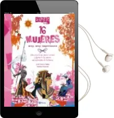 Descargar AudioLibro 16 Mujeres Muy, muy Importantes (Saber Mas) de Violeta Monreal año 2014
