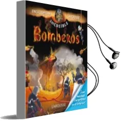 Descargar AudioLibro Bomberos (Enciclopedia Increible Larousse) de Varios Autores año 2014