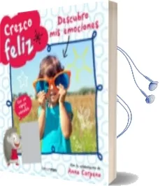 Descargar AudioLibro Crezco Feliz: Descubro mis Emociones de Varios Autores año 2014