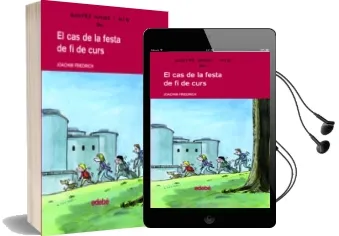 Descargar AudioLibro El cas de la Festa de fi de Curs de Joachim Friedrich año 2014
