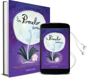 Descargar AudioLibro En Pomelo Somia de Ramona Badescu año 2014