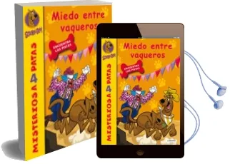 Descargar AudioLibro Miedo Entre Vaqueros (Scooby Doo: Misterios a 4 Patas nº 27) de James Gelsey año 2014