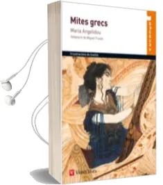 Descargar AudioLibro Mites Grecs de M. Angelidou año 2014