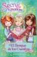 AudioLibro Secret Kingdom 11: El Bosque de los Cuentos de Rosie Banks