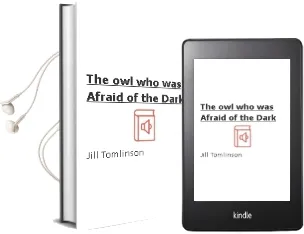 Descargar AudioLibro The owl who was Afraid of the Dark de Jill Tomlinson año 2014