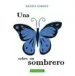 AudioLibro Una Mariposa Sobre un Sombrero de Bruno Gibert