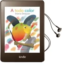Descargar AudioLibro A Todo Color de Etienne Delessert año 2014