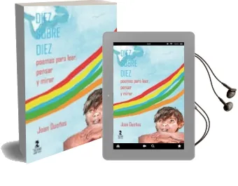 Descargar AudioLibro Diez Sobre Diez: Poemas para Leer, Pensar y Mirar de Joan Dueñas año 2014
