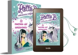 Descargar AudioLibro El Cuerno del Unicornio (Hattie b. la Veterinaria Magica 2) de Claire Taylor Smith año 2014
