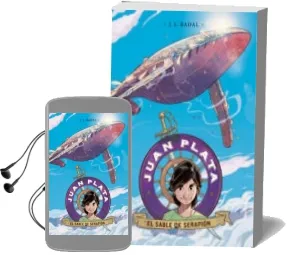 Descargar AudioLibro El Sable de Serapion (Juan Plata 2) de Josep Lluis Badal año 2014