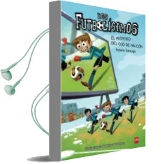 Descargar AudioLibro Futbolisimos 4: El Misterio del ojo de Halcón de Roberto Garcia Santiago año 2014