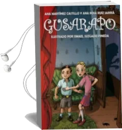 Descargar AudioLibro Gusarapo de Ana Martinez Castillo año 2014