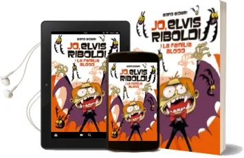 Descargar AudioLibro Jo, Elvis Riboldi, i la Família Blood de Bono Bidari año 2014