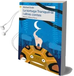 Descargar AudioLibro La Tortuga Tranquil·La i Altres Contes de Michael Ende año 2014