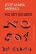 AudioLibro No soy un Libro de Jose Maria Merino
