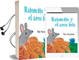 Descargar AudioLibro Ratoncito y el Arco Iris de Petr Horaeek año 2014