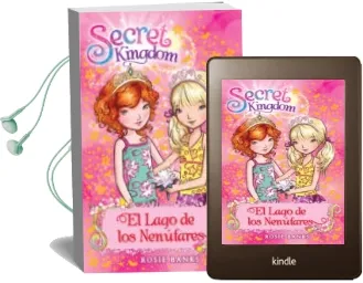 Descargar AudioLibro Secret Kingdom 10:El Lago de los Nenufares de Rosie Banks año 2014