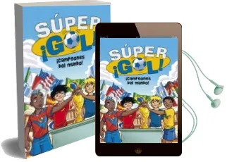 Descargar AudioLibro Súpergol 5: ¡Campeones del Mundo! de Luigi Garlando año 2014