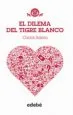 AudioLibro Tigre Blanco 3. el Dilema del Tigre Blanco de Carlos Salem