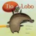 AudioLibro Tio Lobo de Jose Ballesteros
