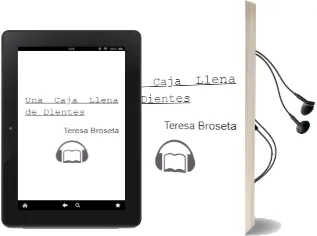Descargar AudioLibro Una Caja Llena de Dientes de Teresa Broseta año 2014