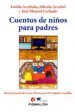 AudioLibro Cuentos de Niños para Padres de E. Arrebola