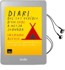 Descargar AudioLibro Diari del tot Veridic d un Indi a Mitja Jornada de Sherman Alexie año 2014