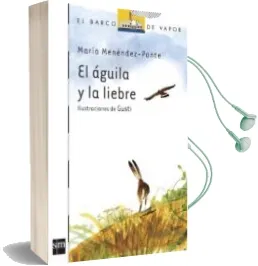 Descargar AudioLibro El Aguila y la Liebre de Maria Menendez Ponte año 2014