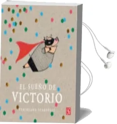 Descargar AudioLibro El Sueño de Victorio de V. Scarpelli año 2014