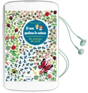 Descargar AudioLibro Els Insectes del Jardí. el meu Quadern de Natura de Olivia Cosneau año 2014