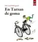 AudioLibro En Tarzan de Goma (Catalan) de Ole Lund Kirkegaard