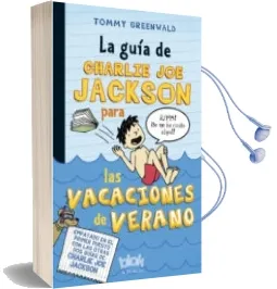 Descargar AudioLibro La Guía de Charlie joe Jackson para las Vacaciones de Verano de Tommy Greenwald año 2014