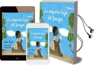 Descargar AudioLibro La Pequeña Hija del Ganges de Asha Miro año 2014