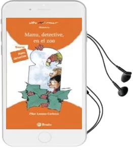Descargar AudioLibro Manu, Detective, en el zoo de Pilar Lozano Carbayo año 2014