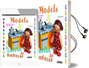 Descargar AudioLibro Modela la Casita de Muñecas con Plastilina de Bernadette Cuxart Picart año 2014
