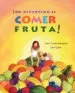 AudioLibro ¡Que Divertido es Comer Fruta! de Maria Teresa Barahona