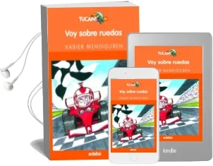 Descargar AudioLibro Voy Sobre Ruedas de Xabier Mendiguren Elizegi año 2014
