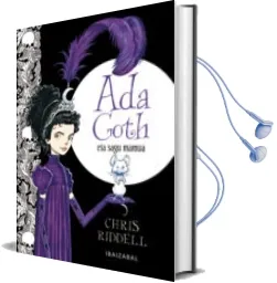 Descargar AudioLibro Ada Goth eta Sagu Mamua de Chris Riddell año 2014