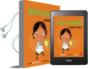 Descargar AudioLibro Alex Ayuda a Hacer la Cena de Beth Bracken año 2014