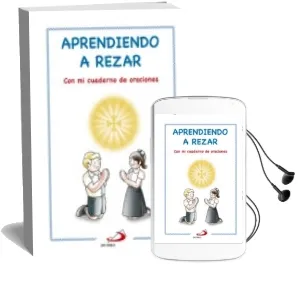 Descargar AudioLibro Aprendiendo a Rezar con mi Cuaderno de Oraciones de Blanca Mingot Martinez De Velasco año 2014