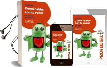 Descargar AudioLibro Como Hablar con tu Robot de Ana Alonso año 2014