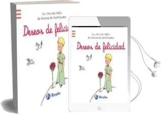 Descargar AudioLibro Deseos de Felicidad: Las Citas mas Bellas de Antoine de Saint-Exu Pery de Antoine De Saint Exupery año 2014