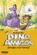 AudioLibro Dinoamigos 1: Amigos a la Fuerza de Andrea Pau