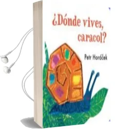 Descargar AudioLibro ¿Dónde Vives, Caracol? de Petr Horaeek año 2014